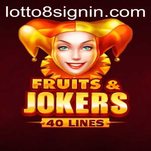 Exploring FruitsAndJokers40 with LOTTO8