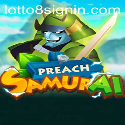 Unveiling the Magic of PreachSamurai: A New Adventure